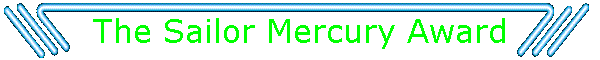 The Sailor Mercury Award