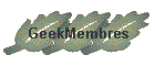 GeekMembres