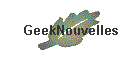 GeekNouvelles